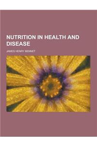 Nutrition in Health and Disease