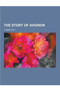 The Story of Avignon
