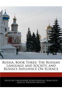 Russia, Book Three