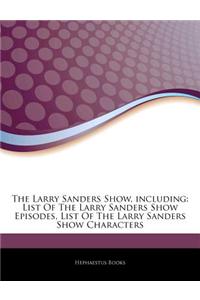 Articles on the Larry Sanders Show, Including