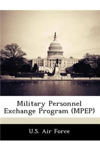 Military Personnel Exchange Program (Mpep)