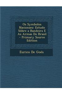 OS Symbolos Nacionaes