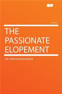 The Passionate Elopement