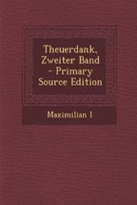 Theuerdank, Zweiter Band