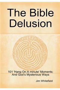 Bible Delusion