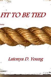 Fit to Be Tied