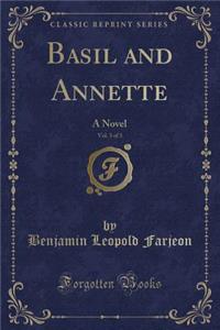 Basil and Annette, Vol. 3 of 3