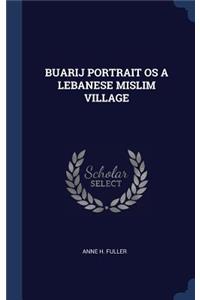 Buarij Portrait OS a Lebanese Mislim Village