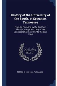 History of the University of the South, at Sewanee, Tennessee
