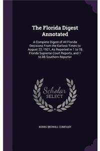 The Florida Digest Annotated