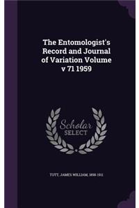 The Entomologist's Record and Journal of Variation Volume V 71 1959