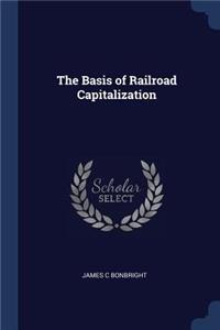 Basis of Railroad Capitalization