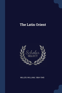 The Latin Orient