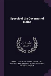 Speech of the Governor of Maine