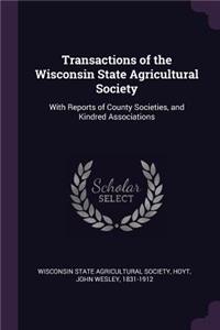 Transactions of the Wisconsin State Agricultural Society