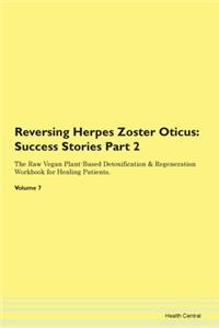 Reversing Herpes Zoster Oticus