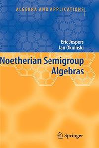 Noetherian Semigroup Algebras