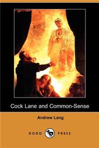 Cock Lane and Common-Sense (Dodo Press)