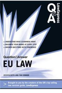 Law Express Question and Answer: European Union Law (Revision Guide)