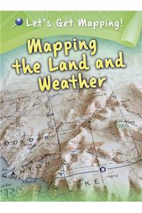 Mapping the Land and Weather