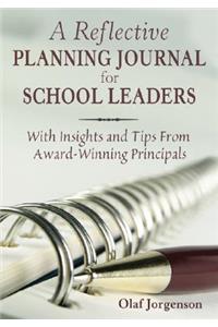 A Reflective Planning Journal for School Leaders