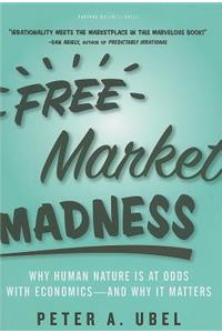 Free Market Madness