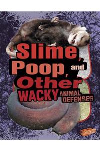 Slime, Poop, and Other Wacky Animal Defenses