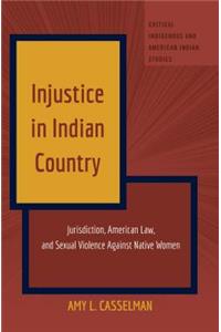 Injustice in Indian Country