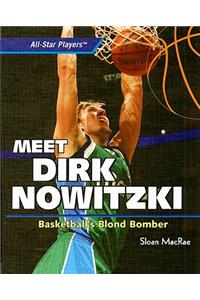 Meet Dirk Nowitzki