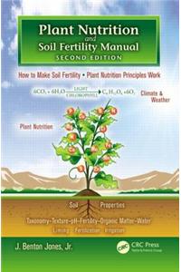 Plant Nutrition and Soil Fertility Manual