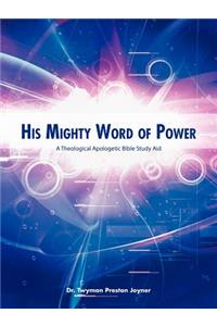 His Mighty Word of Power