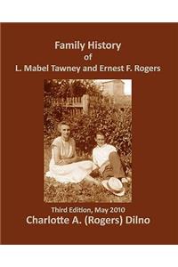 Family History of L. Mabel Tawney and Ernest F. Rogers