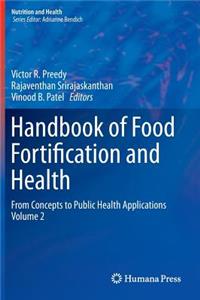 Handbook of Food Fortification and Health