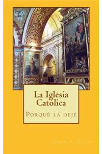 La Iglesia Catolica