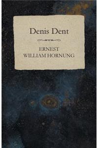 Denis Dent