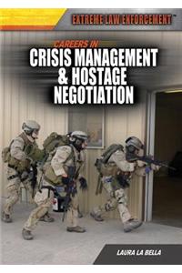 Careers in Crisis Management & Hostage Negotiation