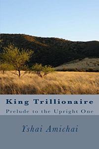 King Trillionaire