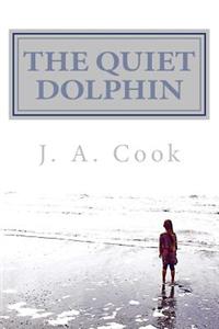 The Quiet Dolphin