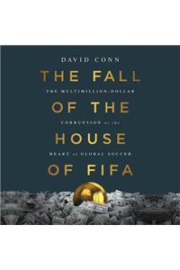 Fall of the House of Fifa Lib/E