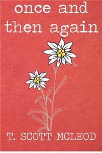 Once And Then Again