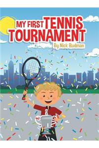 My First Tennis Tournament