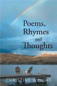 Poems, Rhymes and Thoughts