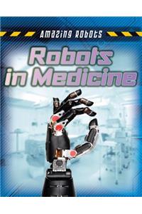 Robots in Medicine