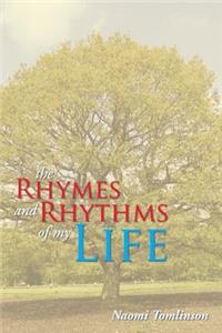 Rhymes and Rhythms of My Life