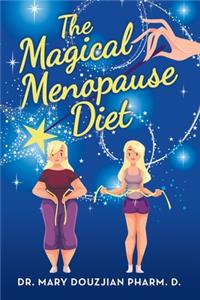 The Magical Menopause Diet
