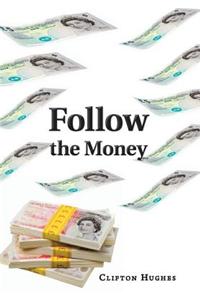 Follow the Money