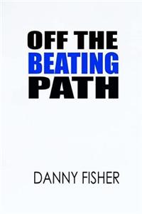 Off the Beating Path