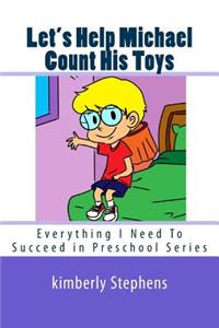 Let's Help Michael Count His Toys
