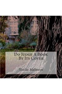 Do Judge A Book By Its Cover