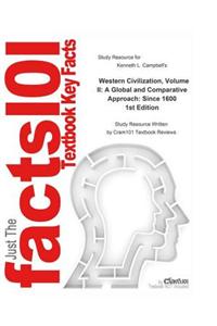 Western Civilization, Volume II, a Global and Comparative Approach, Since 1600